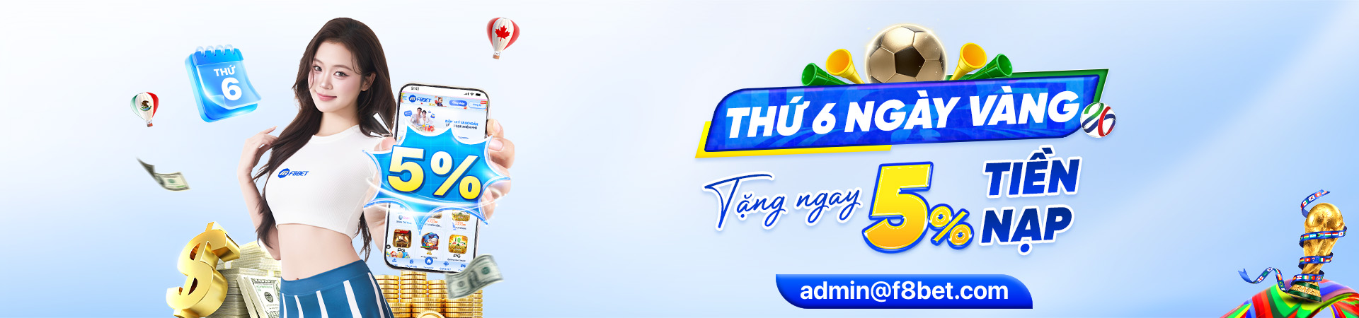 f8bet tặng tiền nạp thứ 6 ngày vàng